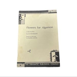 Flowers for Algernon : One Act by Daniel Keyes, David Rogers
